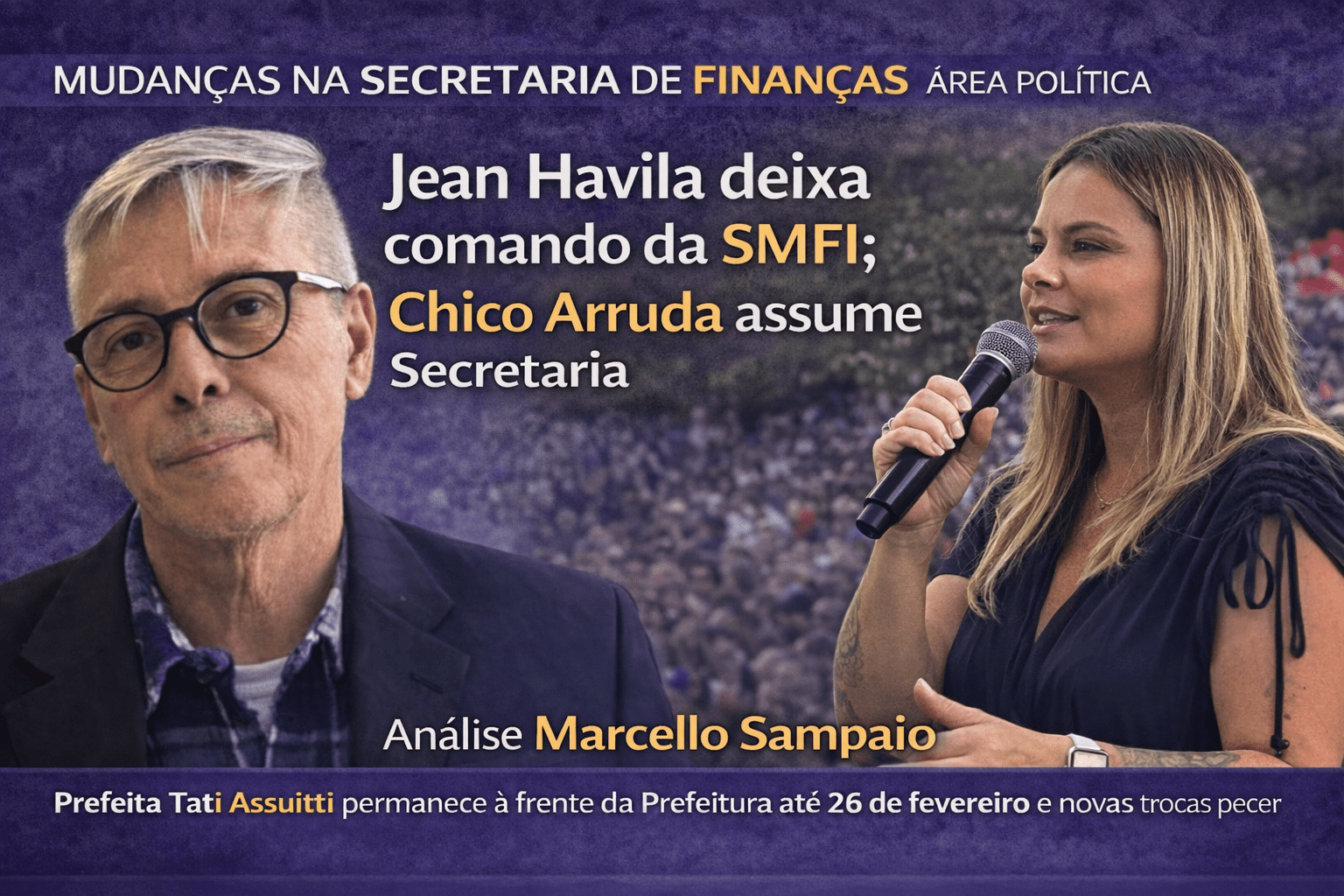 FINANÇAS | MUDANÇA NO COMANDO DA SMFI