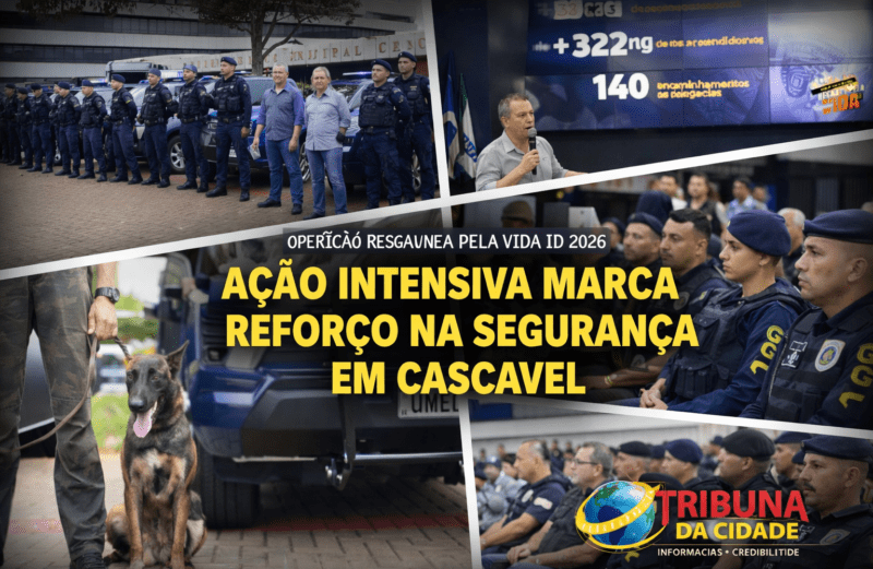 ESPECIAL CASCAVEL –  SEGURANÇA PÚBLICA