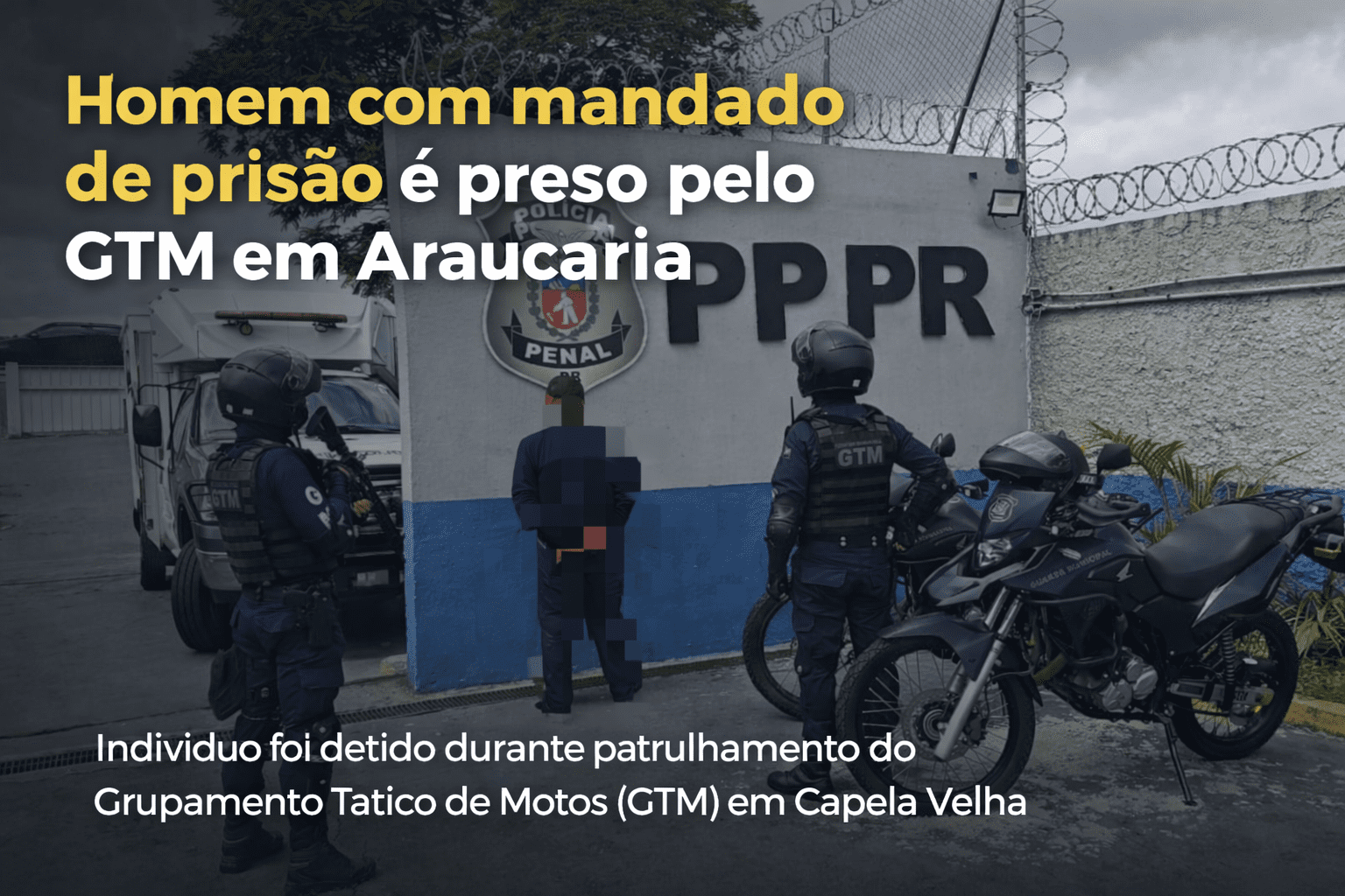 GTM prende homem com mandado de prisão durante patrulhamento no bairro Capela Velha, em Araucária