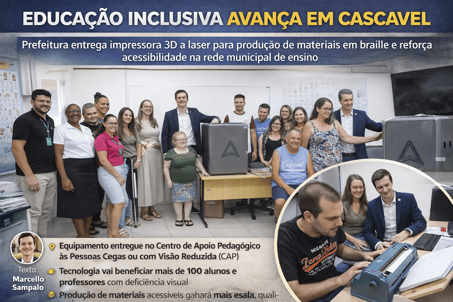 Entrega de impressora 3D para educação inclusiva