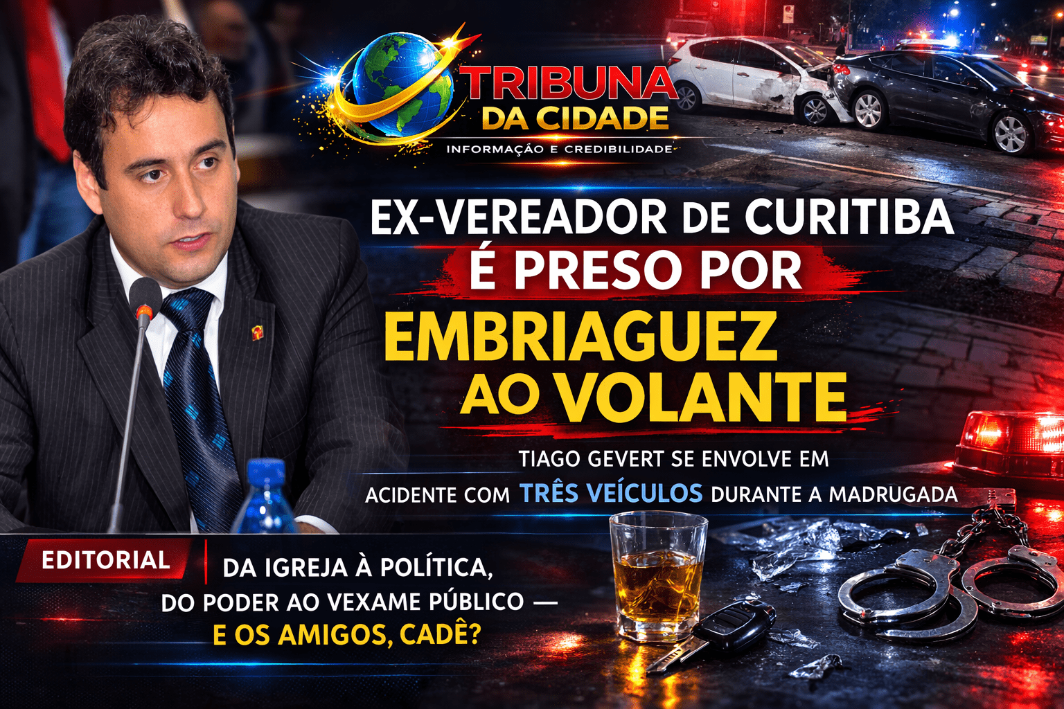 Ex-vereador preso por embriaguez ao volante