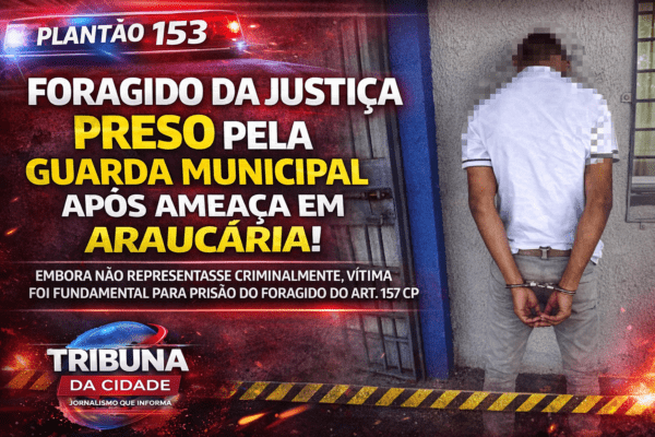 PLANTÃO 153 ARAUCÁRIA