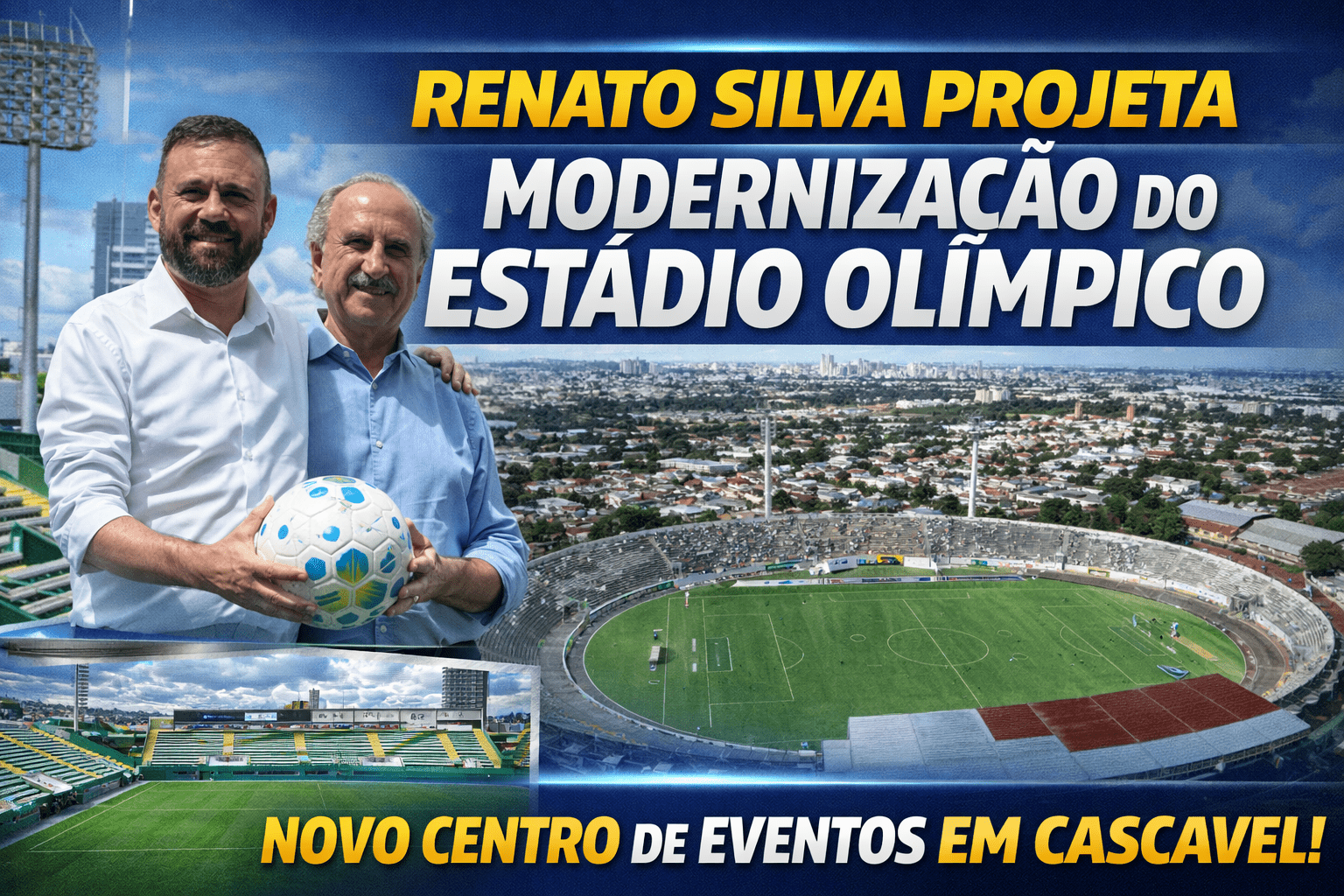 Renato Silva e a modernização do estádio