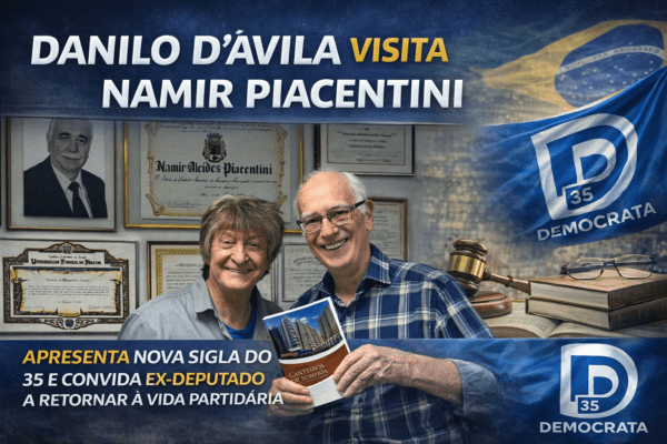 Danilo D’Ávila visita Namir Piacentini, apresenta nova sigla do 35 e convida ex-deputado a retornar à vida partidária