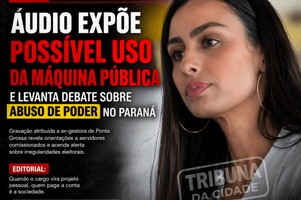 POLÍTICA | Áudio expõe possível uso da máquina pública e levanta debate sobre abuso de poder no Paraná
