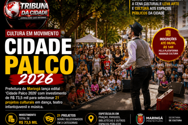 CULTURA EM MOVIMENTO | Prefeitura de Maringá lança edital “Cidade Palco 2026” com investimento de R$ 73,5 mil para projetos culturais