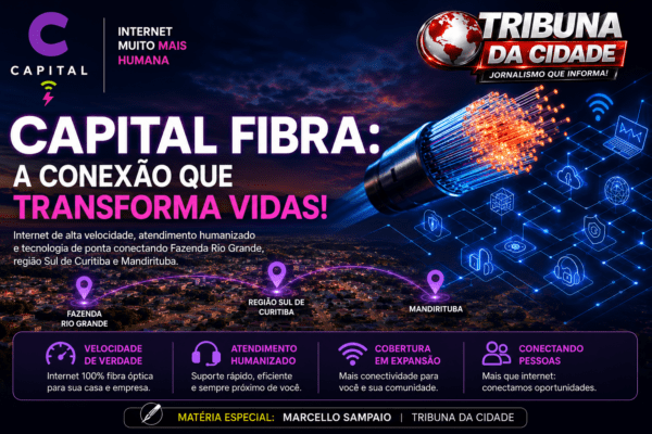 CAPITAL FIBRA: A INTERNET QUE CONECTA O FUTURO DE FAZENDA RIO GRANDE E DA REGIÃO SUL DE CURITIBA